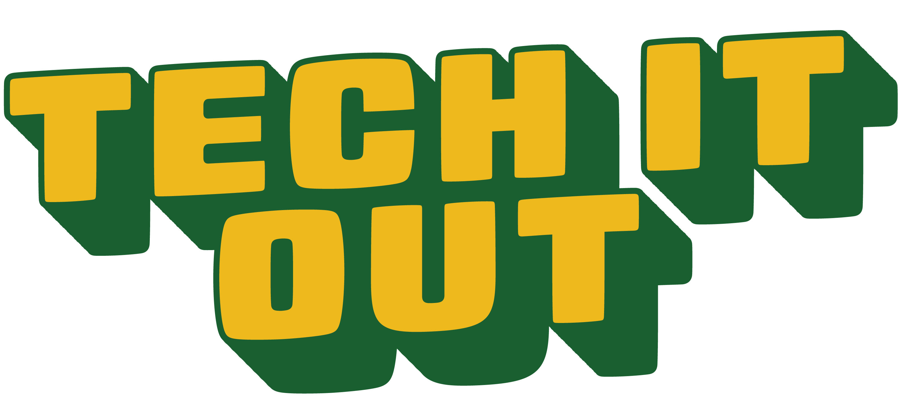 Tech It Out Tech It Out